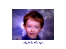 Light in his eyes