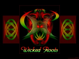 WICKED ROOTS