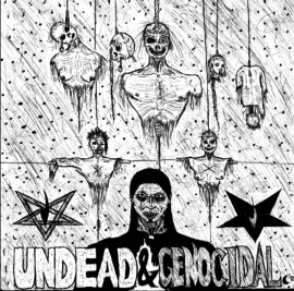 Undead And Genocidal