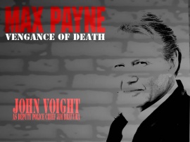 Max Payne the Movie (John Voight)